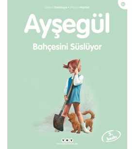 Ayşegül Serisi 25 - Bahçesini Süslüyor