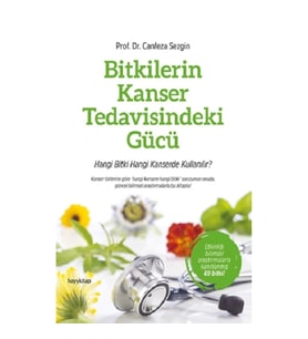 Bitkilerin Kanser Tedavisindeki Gücü