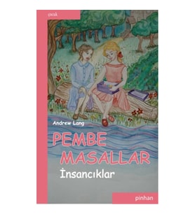 Pembe Masallar (İnsancıklar)