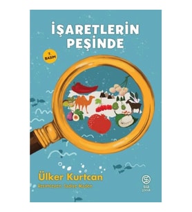 İŞARETLERİN PEŞİNDE