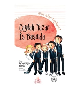 Gizli İşler Tayfası 1: Çaylak Yazar İş Başında