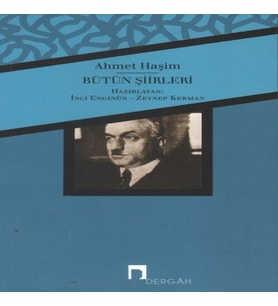 Bütün Şiirleri / Ahmet Haşim