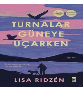 Turnalar Güneye Uçarken
