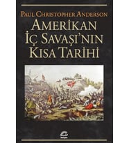 Amerikan İç Savaşı'nın Kısa Tarihi
