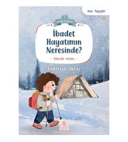 İbadet Hayatımın Neresinde?