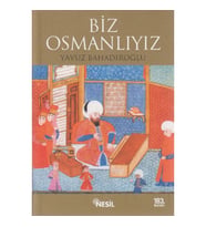 BİZ OSMANLIYIZ