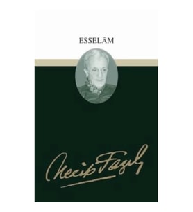 Esselam : 25 - Necip Fazıl Bütün Eserleri