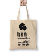 Komik Söz Ben istemedikçe Bana Akıl Vermeyin Bez Çanta Uzun Saplı