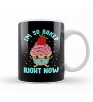 Cute & Funny I'm So Baked Right Now Cupcake Pun Kupa Bardak Porselen