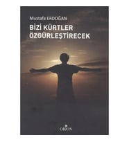 Bizi Kürtler Özgürleştirecek