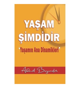 Yaşam Şimdidir