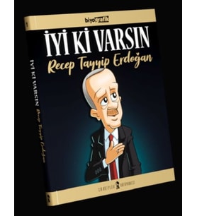 İyi Ki Varsın Recep Tayyip Erdoğan