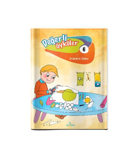 DEĞERLİ ÖYKÜLER 6.ERDEMİN ÖDEVİ