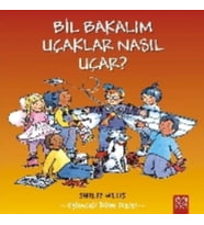 Bil Bakalım Uçaklar Nasıl Uçar?