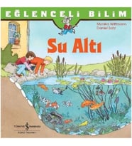 Eğlenceli Bilim - Su Altı