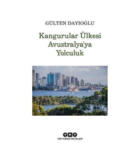 Kangurular Ülkesi Avustralya’ya Yolculuk
