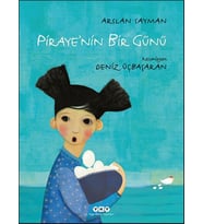 Piraye’nin Bir Günü