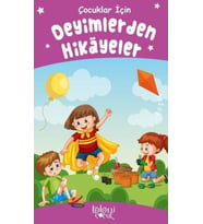 Deyimlerden Hikayeler - Çocuklar İçin