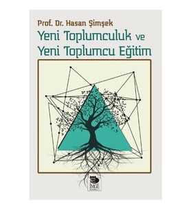 Yeni Toplumculuk ve Yeni Toplumcu Eğitim