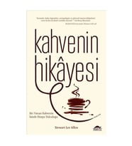 Kahvenin Hikayesi Merve Yalçın Maya Kitap