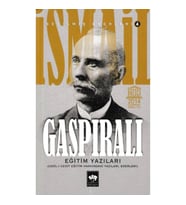 İsmail Gaspıralı Seçilmiş Eserleri 4 Eğitim Yazıları