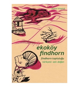 Ekoköy Findhorn Findhorn Topluluğu