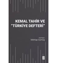 Kemal Tahir ve “Türkiye Defteri” Mehtap Gümüş