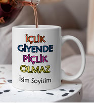 Komik - Esprili İçlik Giyende Piçlik Olmaz Yazılı Komik Kupa Bardak