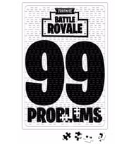 Fortnite 99 Problems Puzzle 240 Parça Yapboz