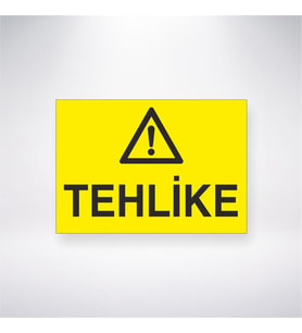 Tehlike 21x28 Arkası Yapışkanlı Levha