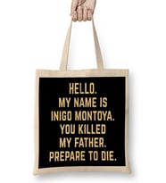 The Princess Bride Inigo Montoya Prepare To Die Bez Çanta Uzun Saplı