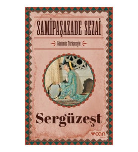 Sergüzeşt (Günümüz Türkçesiyle)