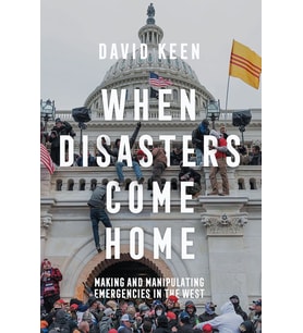 When Disasters Come Home: Making And Manipulating Emergencies In The West (Krem)