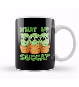 What Up Succa Cute & Funny Succulent Pun Cactus Kupa Bardak Porselen