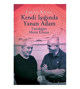 Kendi Işığında Yanan Adam