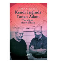 Kendi Işığında Yanan Adam