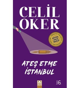 Ateş Etme İstanbul