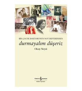 Durmayalım Düşeriz