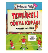 Tehlikeli Dünya Kupası - Eğlenceli Bilgi - Hobi