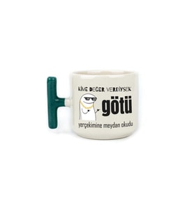 Kime Değer Verdiysek G*tü Yerçekimine Meydan Okudu Baskılı Yeşil Kulplu T Kupa - Komik Hediye Bardak