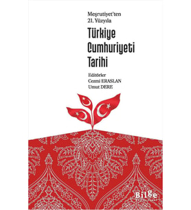 Meşrutiyet’Ten 21. Yüzyıla Türkiye Cumhuriyeti Tarihi (Krem)