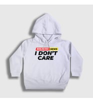 Presmono Unisex Çocuk Beyaz Breaking News I Don't Care Kapüşonlu Sweatshirt 520427tt (Beyaz)