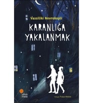 Karanlığa Yakalanmak Vassiliki Nevrokopli Günışığı