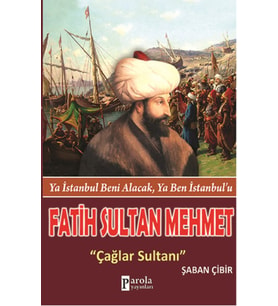 Fatih Sultan Mehmet Çağlar Sultanı