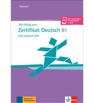 Mit Erfolg zum Zertifikat Deutsch (telc Deutsch B1) Testbuch mit Online Audios