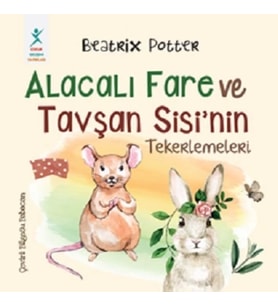 Alacalı Fare ve Tavşan Sisi’nin Tekerlemeleri
