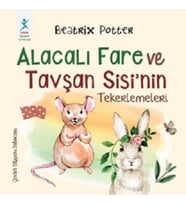 Alacalı Fare ve Tavşan Sisi’nin Tekerlemeleri