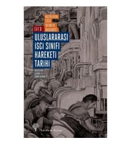 Uluslararası İşçi Sınıfı Hareketi Tarihi 3