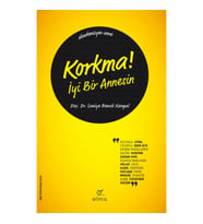 Korkma! İyi Bir Annesin