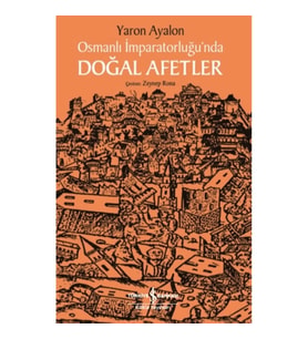 Osmanlı İmparatorluğu'nda Doğal Afetler
